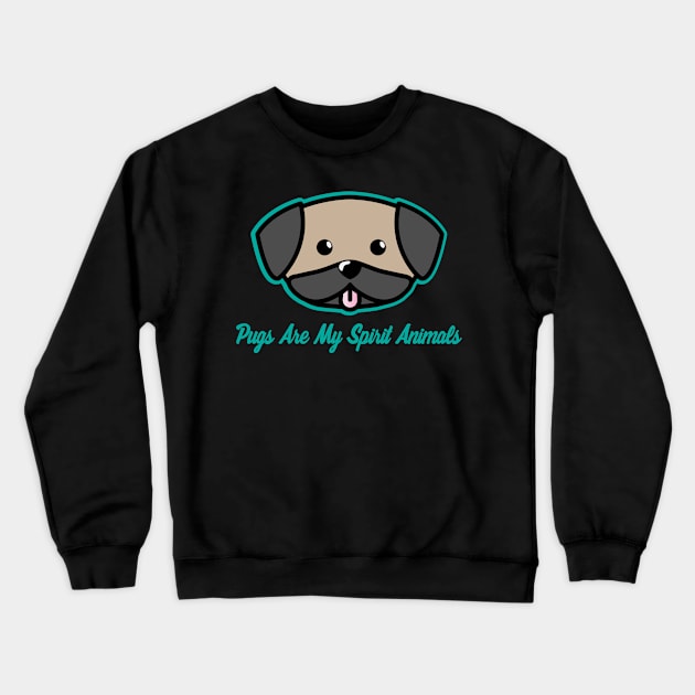 Pugs Are My Spirit Animal - Pug Dog Lover Dogs Crewneck Sweatshirt by fromherotozero